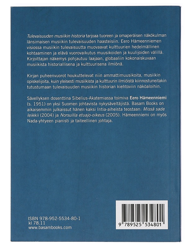 Tulevaisuuden musiikin historia - Eero Hämeenniemi - Historiakirjat - 10105406873 - 1