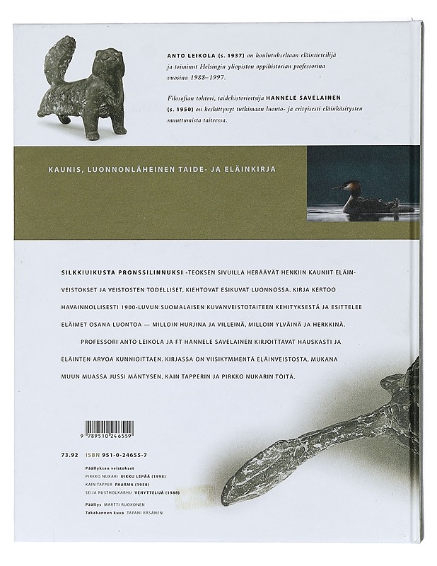 Silkkiuikusta pronssilinnuksi - Leikola, Anto - Tietokirjat ja oppaat - 10105406906 - 1