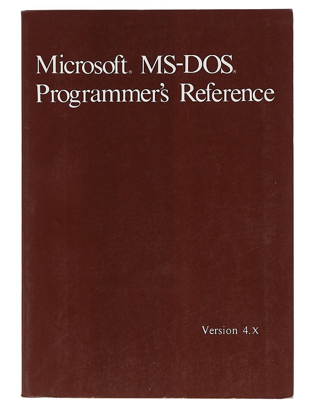 Microsoft® MS-DOS® : Programmer's Reference ; Version 4.X - Tietokirjat ja oppaat - 10105406975 - 0