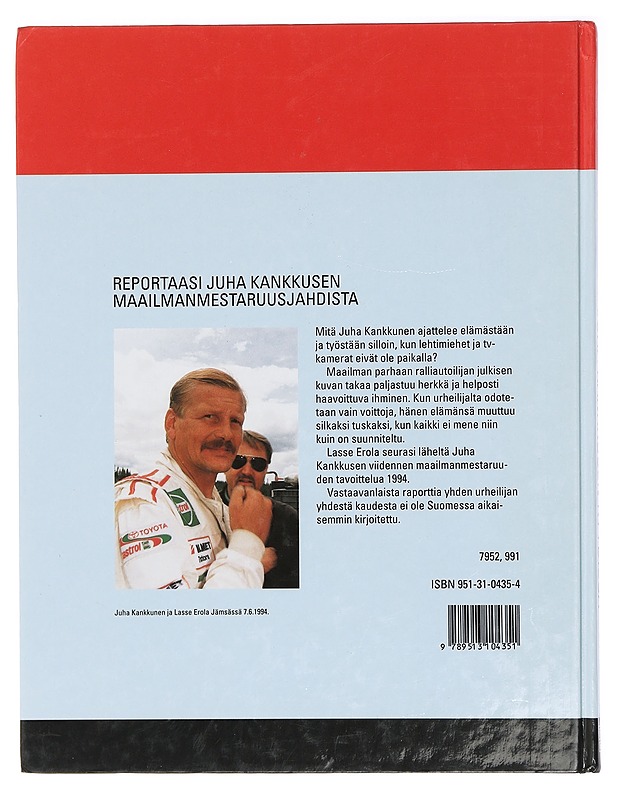 Juha Kankkusen kyydissä - Erola, Lasse - Elämäkerrat ja muistelmat - 10105406996 - 1