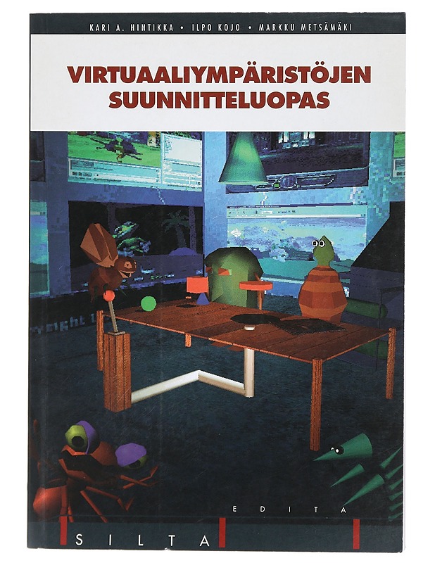 Virtuaaliympäristöjen suunnitteluopas - Tietokirjat ja oppaat - 10105407021 - 0