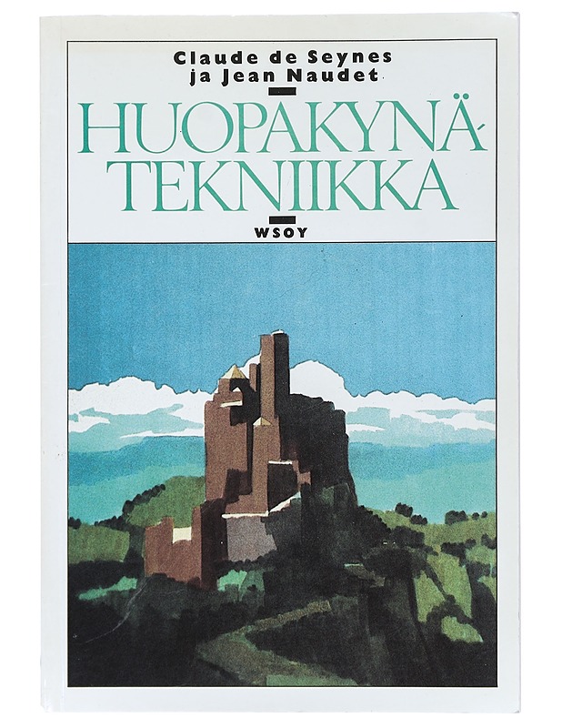 Huopakynätekniikka - Seynes, Claude de - Tietokirjat ja oppaat - 10105407027 - 0