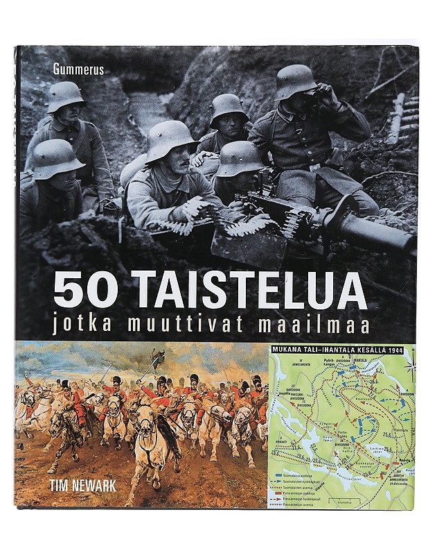 50 taistelua jotka muuttivat maailmaa - Newark, Tim - Historiakirjat - 10105407056 - 0