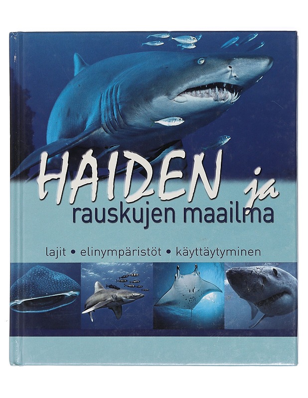 Haiden ja rauskujen maailma / lajit, elinympäristöt, käyttäytyminen - Vilcinskas, Andreas - Tietokirjat ja oppaat - 10105407112 - 0