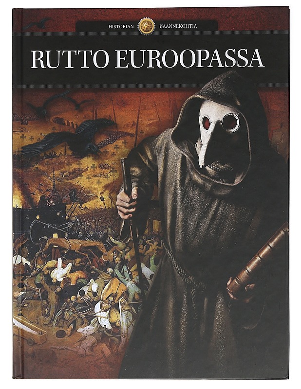 Historian Käännekohtia, Rutto Euroopassa - Christensen, Else - Historiakirjat - 10105407183 - 0