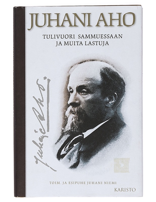 Tulivuori Sammuessaan ja muita lastuja - Juhani Aho - Romaanit ja novellit - 10105407204 - 0