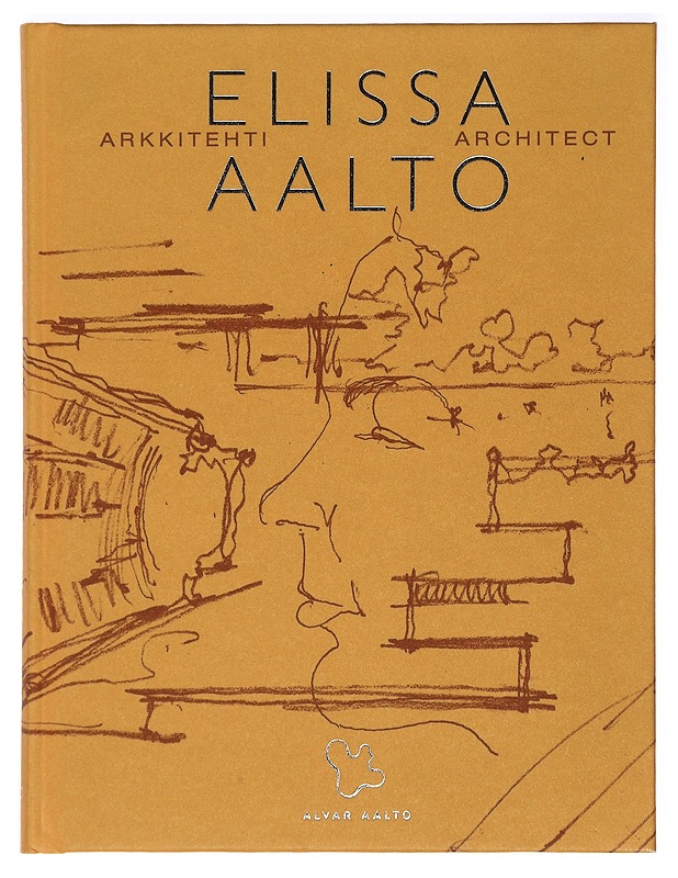 Arkkitehti Elissa Aalto - Hipeli, Mia - Historiakirjat - 10105407210 - 0