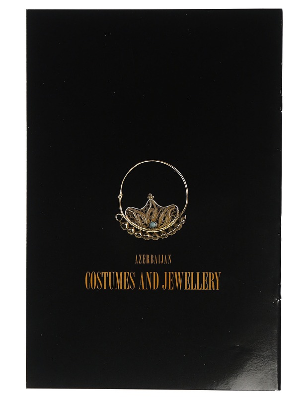 Azerbaijan costumes and jewellery - Tietokirjat ja oppaat - 10105407222 - 1
