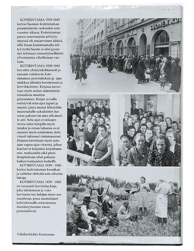 Kotirintama : 1939-1945 - Jouni Kallioniemi - Historiakirjat - 10105407225 - 1