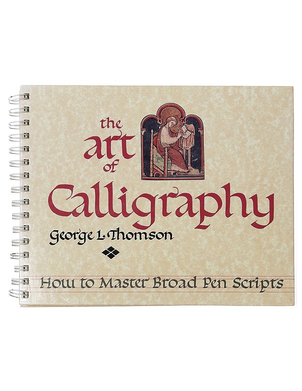 THE ART OF CALLIGRAPHY - GEORGE L. THOMSON - Tietokirjat ja oppaat - 10105407284 - 0