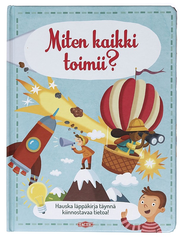 Miten kaikki toimii? - Helenius, Kati - Lastenkirjat - 10105407294 - 0