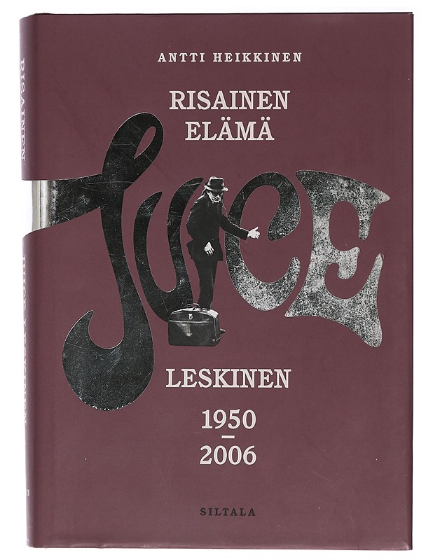 Risainen elämä : Juice Leskinen 1950-2006 - Antti Heikkinen - Elämäkerrat ja muistelmat - 10105407304 - 0