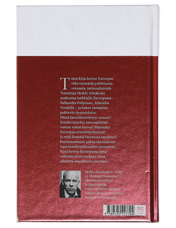 Kuolemantanssi : askeleita nationalismin Euroopassa - Heikki Aittokoski - Historiakirjat - 10105407306 - 1