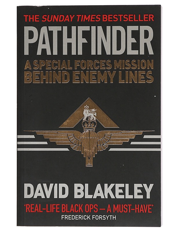 Pathfinder : A Special Forces Mission Behind Enemy Lines - David Blakeley - Romaanit ja novellit - 10105407320 - 0