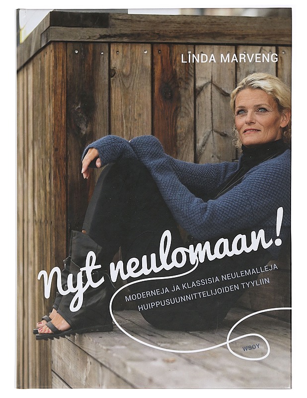 Nyt neulomaan! : moderneja ja klassisia neulemalleja huippusuunnittelijoiden tyyliin - Marveng, Linda - Tietokirjat ja oppaat - 10105407346 - 0