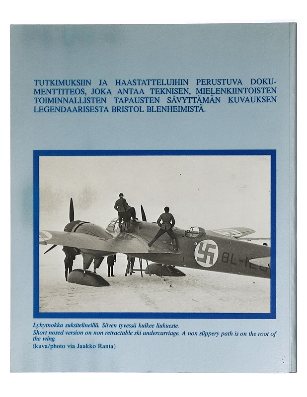 Bristol Blenheim : Taitoa ja tekniikka - Marttila, Jukka - Historiakirjat - 10105407364 - 1