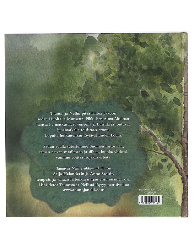 Tauno ja Nelli evakkomatkalla - Helander, Seija - Lastenkirjat - 10105407399 - 1