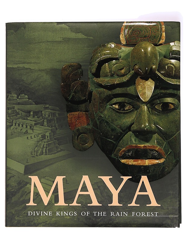 Maya: Divine Kings of the Rain Forest - Historiakirjat - 10105407412 - 0