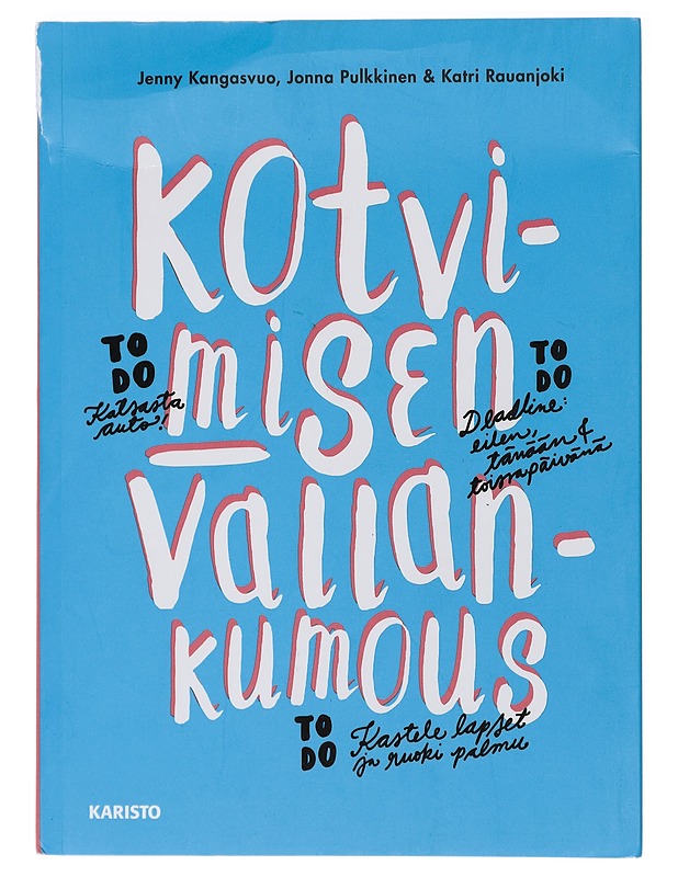 Kotvimisen vallankumous - Kangasvuo, Jenny - Tietokirjat ja oppaat - 10105407427 - 0