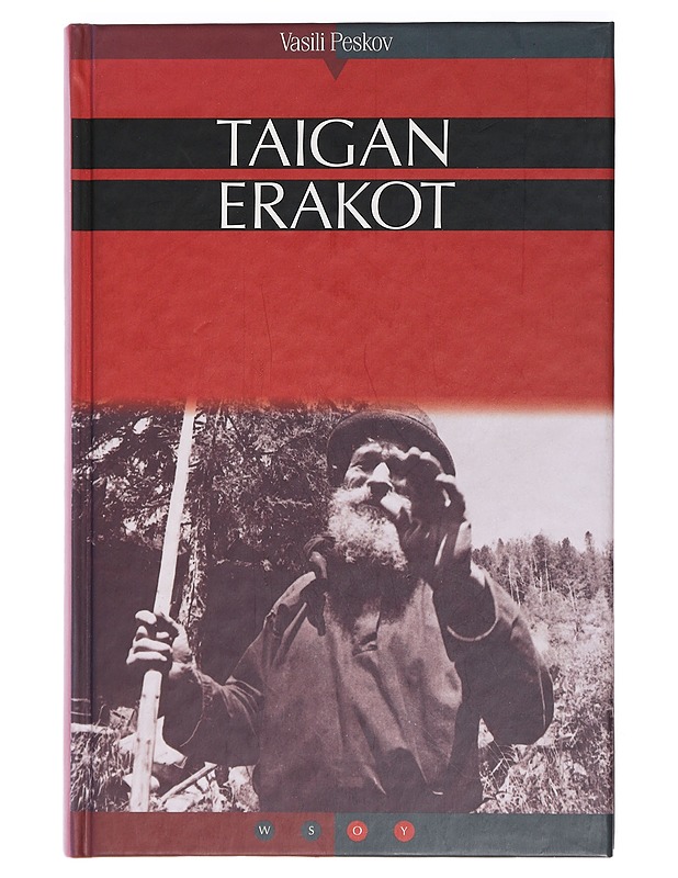 Taigan erakot - Peskov, Vasili - Historiakirjat - 10105407425 - 0