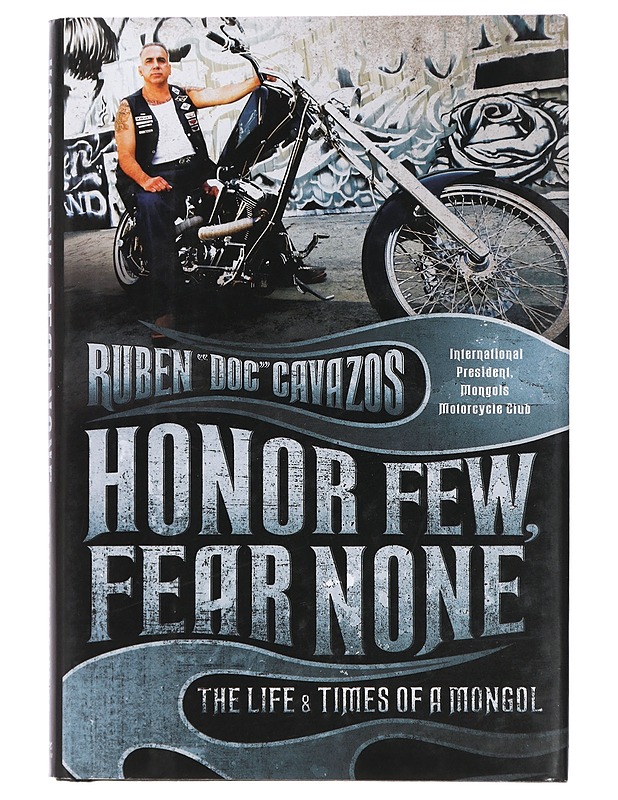 Honor Few, Fear None: The Life and Times of a Mongol - Cavazos, Ruben - Elämäkerrat ja muistelmat - 10105407451 - 0
