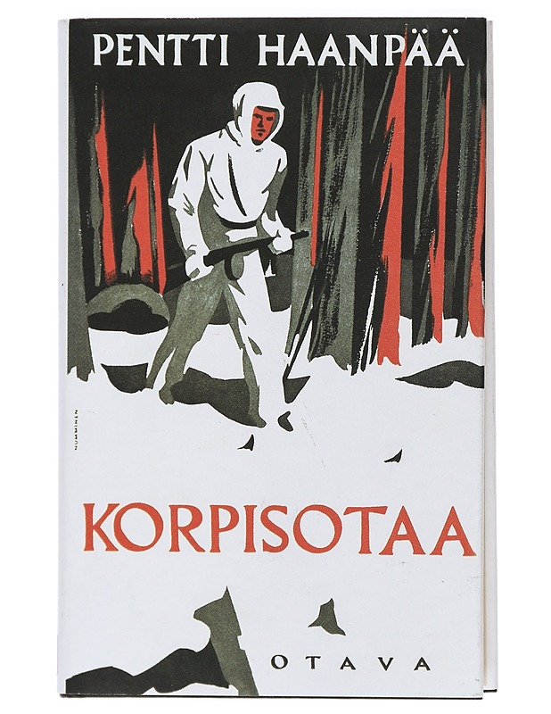 Korpisotaa sekä ennenjulkaisematon muistelma talvisodasta - Haanpää, Pentti - Romaanit ja novellit - 10105407457 - 0