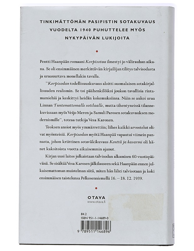 Korpisotaa sekä ennenjulkaisematon muistelma talvisodasta - Haanpää, Pentti - Romaanit ja novellit - 10105407457 - 1