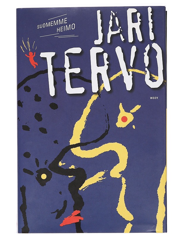 Suomemme heimo : romaani - Jari Tervo - Tietokirjat ja oppaat - 10105407474 - 0