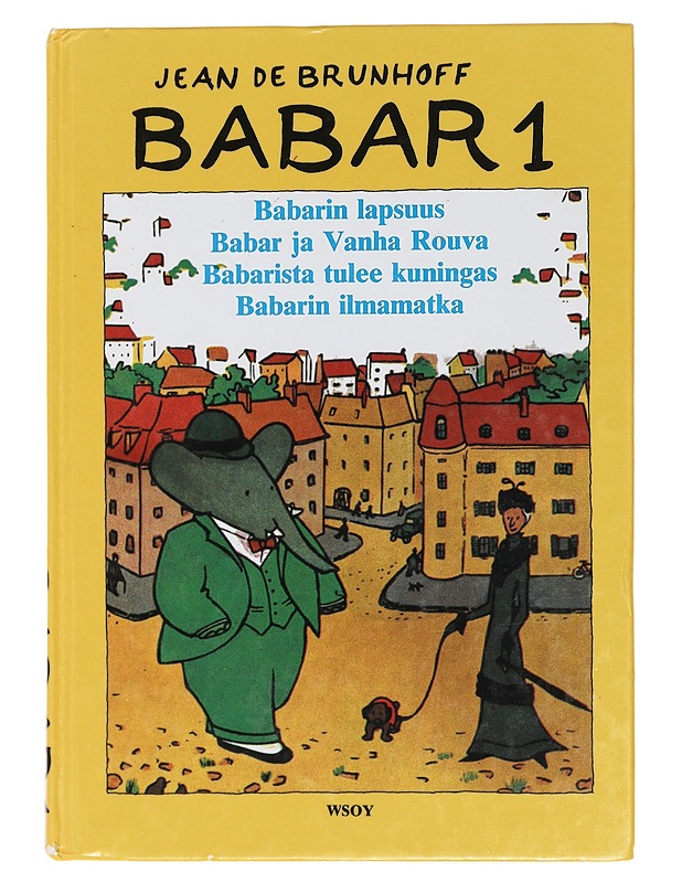 Babar. [1] - Brunhoff, Jean de - Lastenkirjat - 10105407480 - 0
