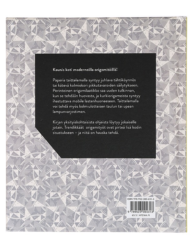 Sisusta taitellen : origamitöitä tyylikkääseen kotiin - Thorpe, Esther - Tietokirjat ja oppaat - 10105407482 - 1