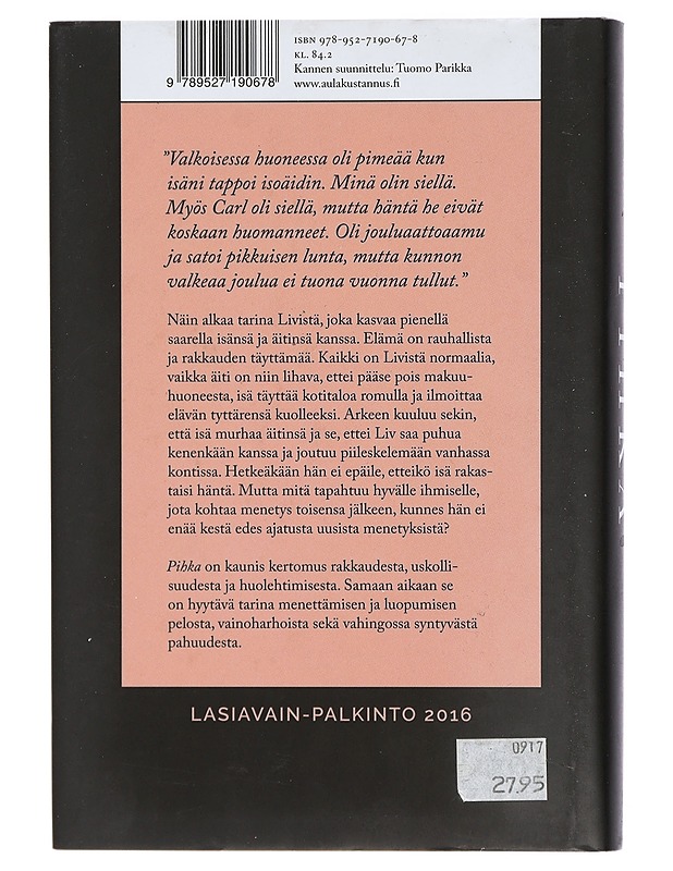 Pihka - Riel, Ane - Romaanit ja novellit - 10105407510 - 1