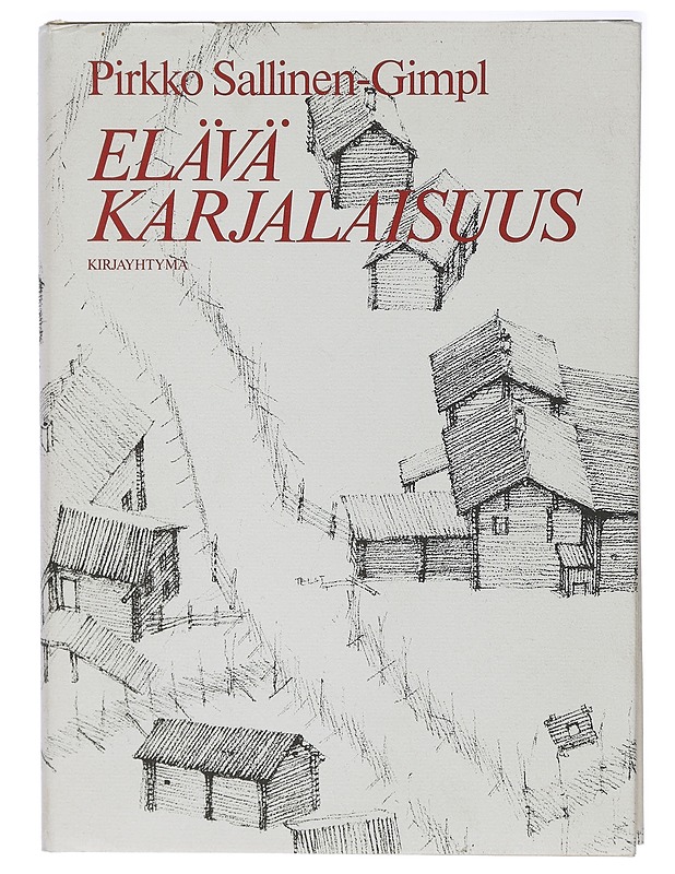 Elävä karjalaisuus - Pirkko Sallinen-Gimpl - Tietokirjat ja oppaat - 10105407518 - 0