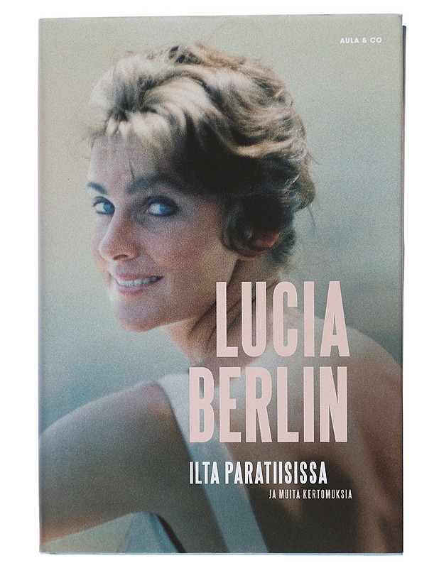 Ilta paratiisissa ja muita kertomuksia - Berlin, Lucia - Romaanit ja novellit - 10105407525 - 0