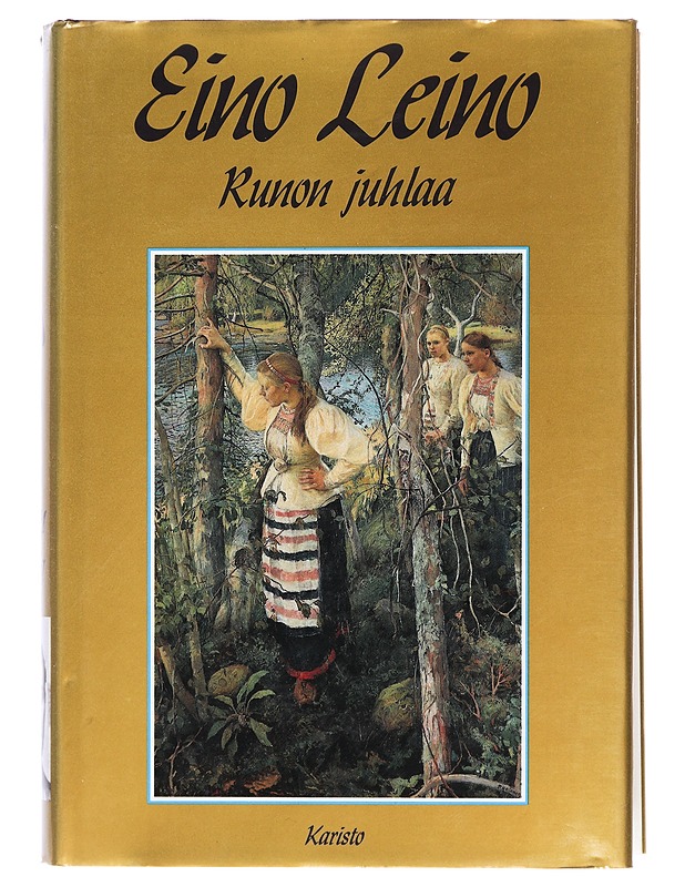 RUNON JUHLAA - LEINO, EINO - Runot ja näytelmät - 10105407540 - 0