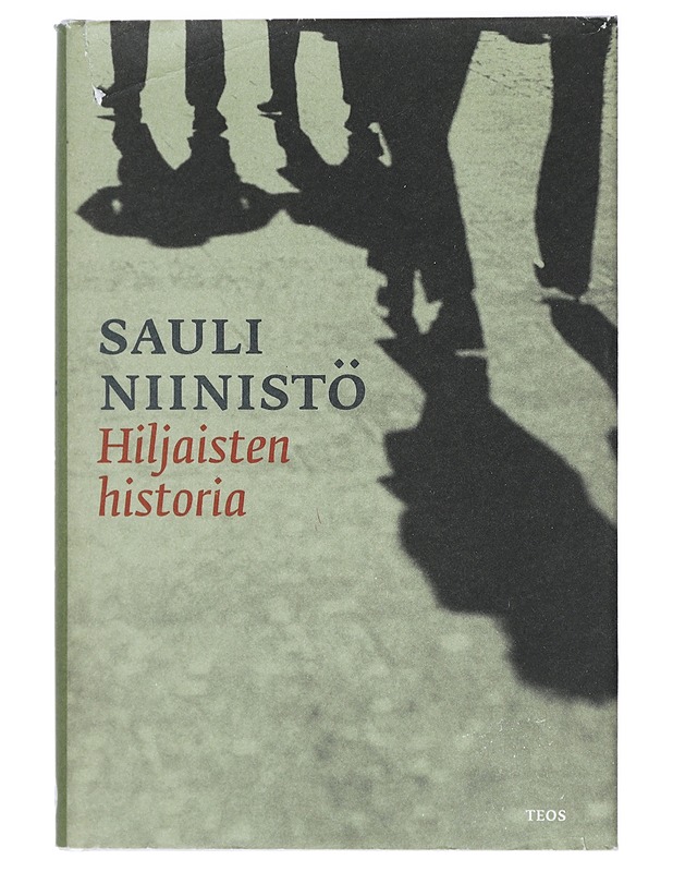 Hiljaisten historia - Niinistö, Sauli - Historiakirjat - 10105407568 - 0