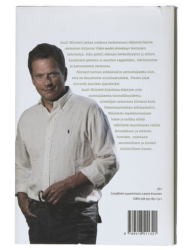 Hiljaisten historia - Niinistö, Sauli - Historiakirjat - 10105407568 - 1