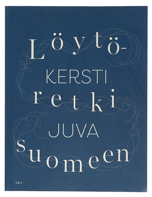 Löytöretki suomeen - Kersti Juva - Tietokirjat ja oppaat - 10105407580 - 0