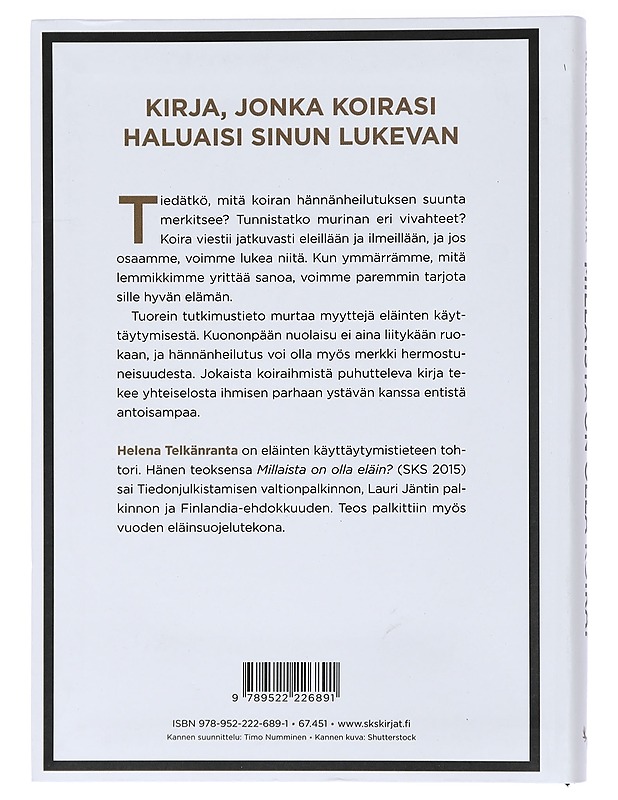 Millaista on olla koira? - Telkänranta, Helena - Tietokirjat ja oppaat - 10105407590 - 1