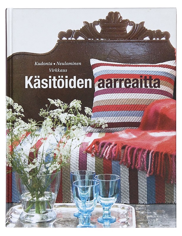 Käsitöiden aarreaitta : kudonta, neulominen, virkkaus - Helander, Marja - Tietokirjat ja oppaat - 10105407597 - 0