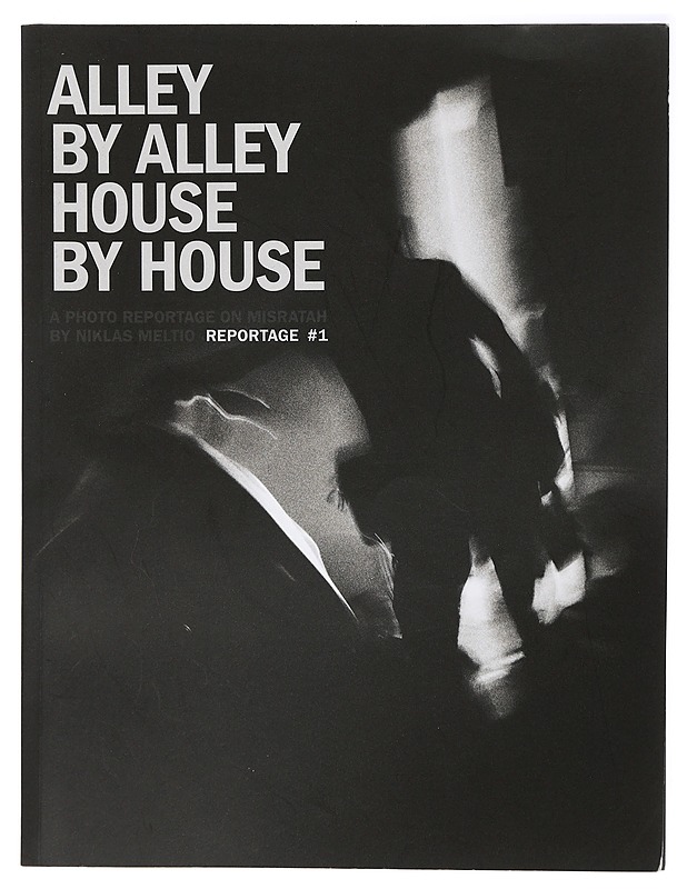 Alley by alley, house by house  - Meltio, Niklas - Historiakirjat - 10105407634 - 0