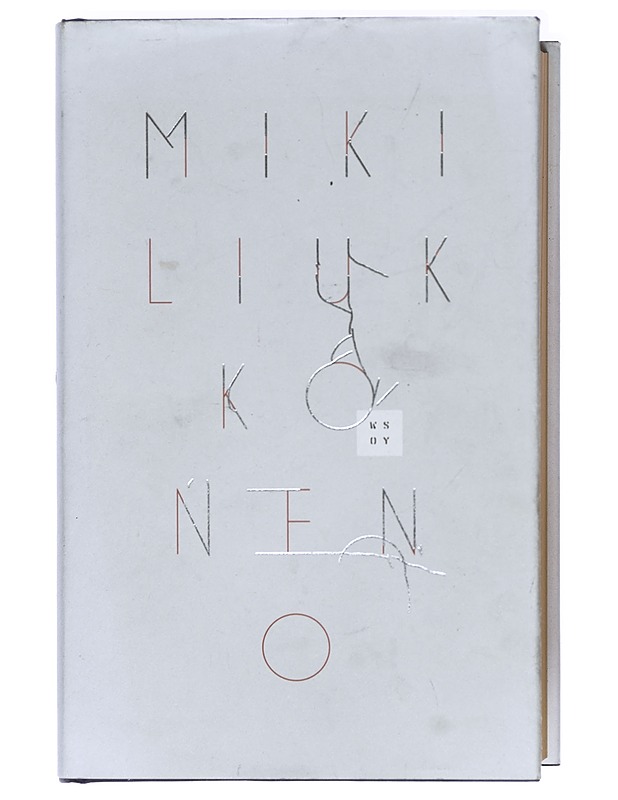 O : romaani (tai yleispätevä tutkielma siitä miksi asiat ovat niin kuin ovat) - Miki Liukkonen - Romaanit ja novellit - 10105407641 - 0