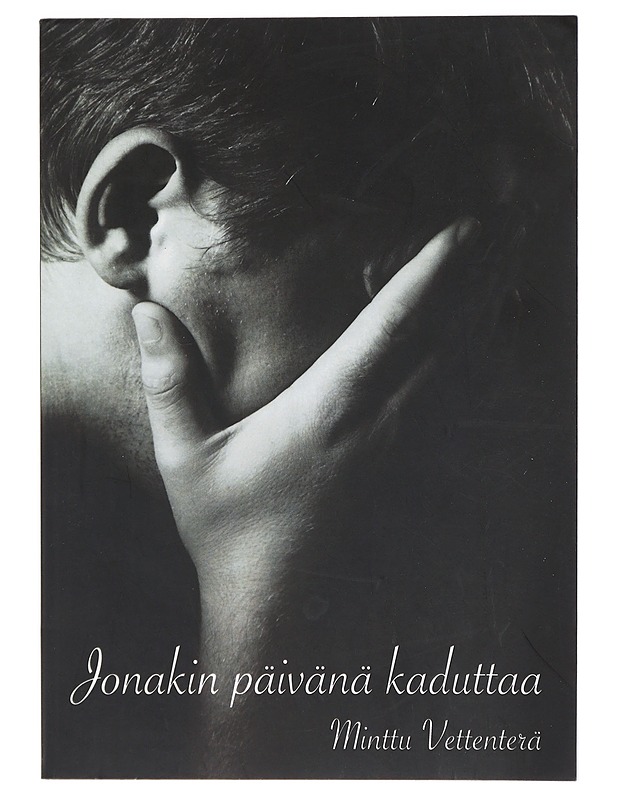 Jonakin päivänä kaduttaa - Minttu Vettenterä - Elämäkerrat ja muistelmat - 10105407647 - 0