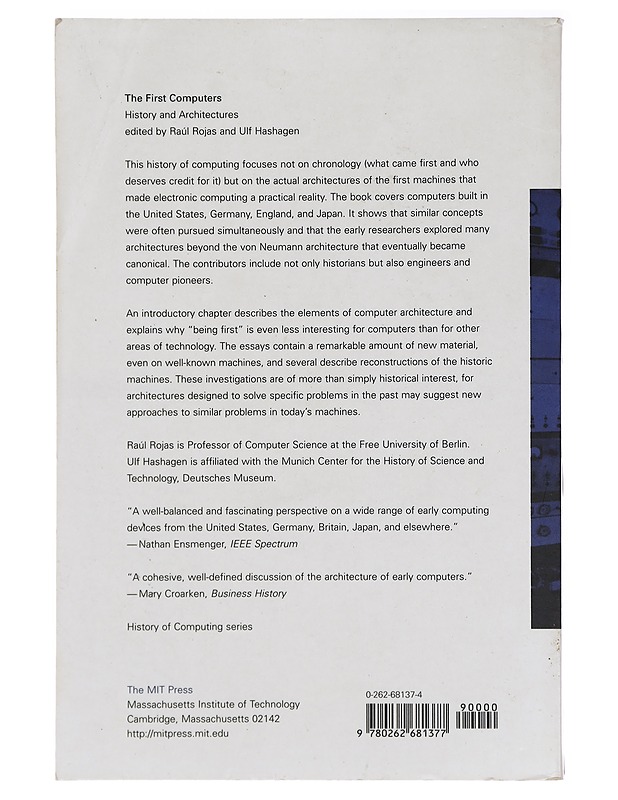 The First Computers: History and Architectures - Rojas, Raúl - Tietokirjat ja oppaat - 10105407703 - 1