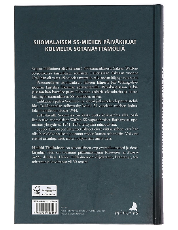 Kolmen rintaman mies - Heikki Tiilikainen - Elämäkerrat ja muistelmat - 10105407712 - 1