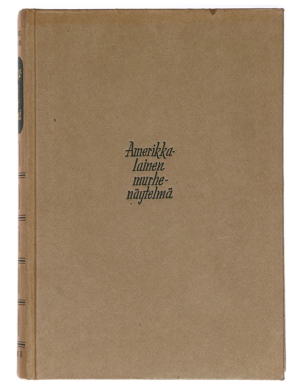 Amerikkalainen murhenäytelmä - Dreiser, Theodore - Romaanit ja novellit - 10105407718 - 0