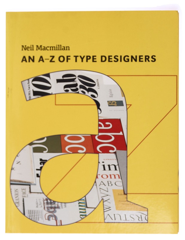 An A-Z of Type Designers - Macmillan, Neil - Tietokirjat ja oppaat - 10105407733 - 0