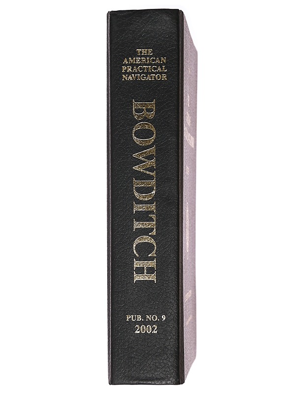 The American practical navigator : an epitome of navigation - Bowditch, Nathaniel - Tietokirjat ja oppaat - 10105407736 - 2
