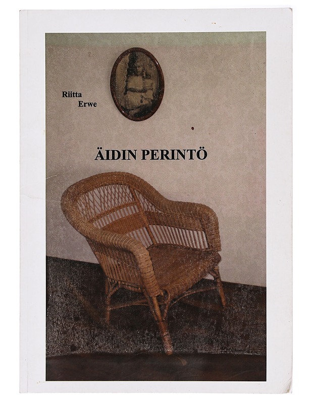 Äidin perintö : kokoelma Immi Helle?nin kirjeitä ja runoja perintöjen aarrearkusta - Riitta Erwe - Elämäkerrat ja muistelmat - 10105407746 - 0