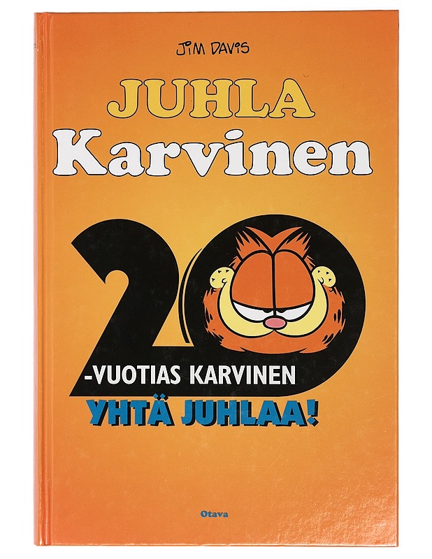 Juhla-Karvinen : 20-vuotias Karvinen yhtä juhlaa! - Davis, Jim - Sarjakuvat - 10105407748 - 0