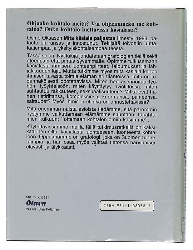 Käsiala, luonne ja kohtalo : grafologian taito 2 - Osmo Oksanen - Tietokirjat ja oppaat - 10105407804 - 1